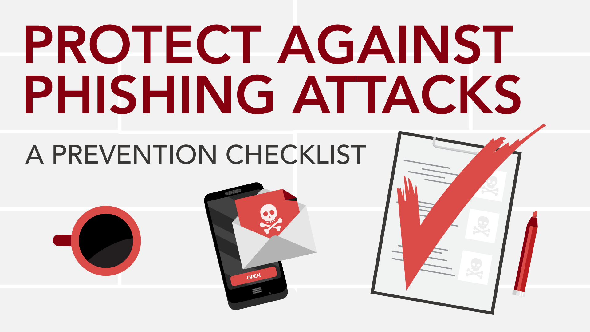 Phishing Protection Checklist - How To Protect Yourself From Phishing